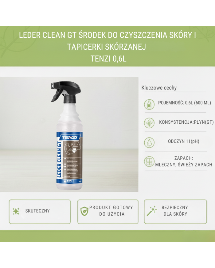 TENZI LEDER CLEAN GT 0,6L – Czyszczenie Skóry | Profesjonalny Preparat